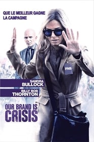 Voir Our Brand Is Crisis streaming film streaming