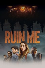 Ruin Me 2017 123movies