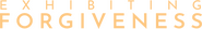 Logo of Exhibiting Forgiveness image size 4313x640