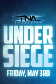 TNA Under Siege 2024