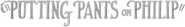Logo of Putting Pants on Philip image size 501x74