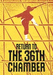 Return to the 36th Chamber 1980 123movies