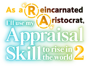 Logo of As a Reincarnated Aristocrat, I'll Use My Appraisal Skill to Rise in the World image size 600x447