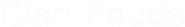 Logo of Clan Feuds image size 443x65