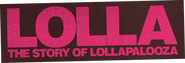 Logo of Lolla: The Story of Lollapalooza image size 1249x424