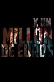 poster X Un Millón de Euros