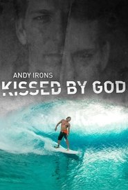 Poster of Andy Irons: Kissed by God image size 1000x1480