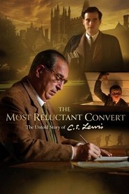 poster The Most Reluctant Convert: The Untold Story of C.S. Lewis