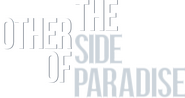 Logo of The Other Side of Paradise image size 2220x1177