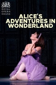 Poster of Alice's Adventures in Wonderland (The Royal Ballet at the Royal Opera House) image size 1280x1920