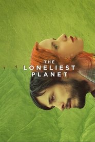 The Loneliest Planet 2012 123movies