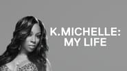 Backdrop of K.Michelle: My Life image size 1712x964