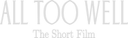 Logo of All Too Well: The Short Film image size 782x235