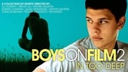 Boys On Film 2: In Too Deep wallpaper 