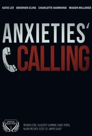 Anxiety’s Calling 2022 123movies