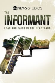 The Informant: Fear And Faith In The Heartland 2021 123movies