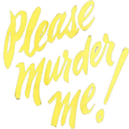 Logo of Please Murder Me image size 635x634
