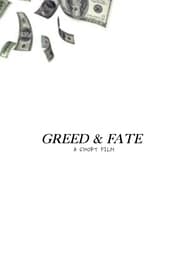 Greed & Fate - A Short Film