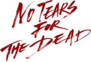 Logo of No Tears for the Dead image size 1306x889