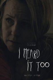 I Heard It Too 2014 123movies