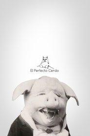 poster El perfecto cerdo