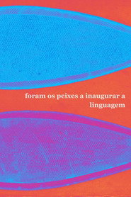 Foram os peixes a inaugurar a linguagem
