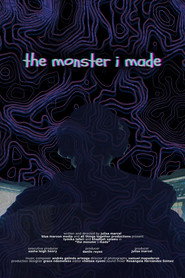 The Monster I Made
