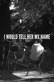 poster I would tell her my name