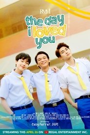 Poster of The Day I Loved You image size 867x1300