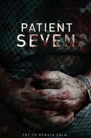 Patient Seven 2016 123movies