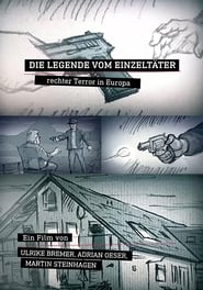 Die Legende vom Einzeltäter: Rechter Terror in Europa