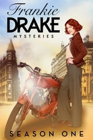 Serie streaming | voir Frankie Drake Mysteries en streaming | HD-serie