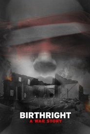 Poster of Birthright: A War Story image size 509x755