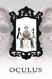 poster Oculus: Chapter 3 - The Man with the Plan