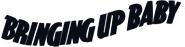 Logo of Bringing Up Baby image size 788x202