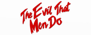 Logo of The Evil That Men Do image size 800x310