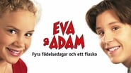Eva & Adam - Fyra födelsedagar och ett fiasko wallpaper 
