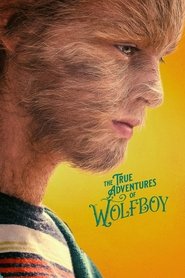 poster The True Adventures of Wolfboy