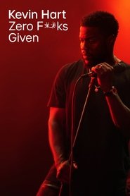 poster Kevin Hart: Zero F**ks Given