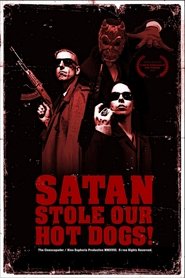 poster Satan Stole Our Hot Dogs!