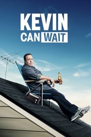 serie streaming - Kevin Can Wait streaming