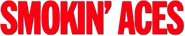 Logo of Smokin' Aces image size 787x153
