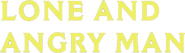 Logo of Lone and Angry Man image size 793x229