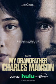 My Grandfather Charles Manson