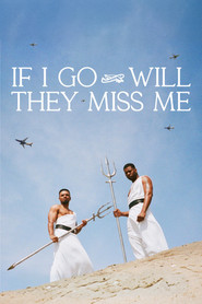 poster If I Go Will They Miss Me