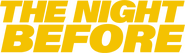 Logo of The Night Before image size 2124x609
