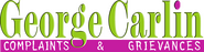 Logo of George Carlin: Complaints & Grievances image size 3313x841