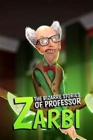 Poster of The Bizarre Stories of Professor Zarbi image size 1175x1763