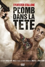 Voir film Du plomb dans la tête en streaming