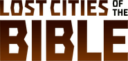 Logo of Lost Cities of the Bible image size 1179x570